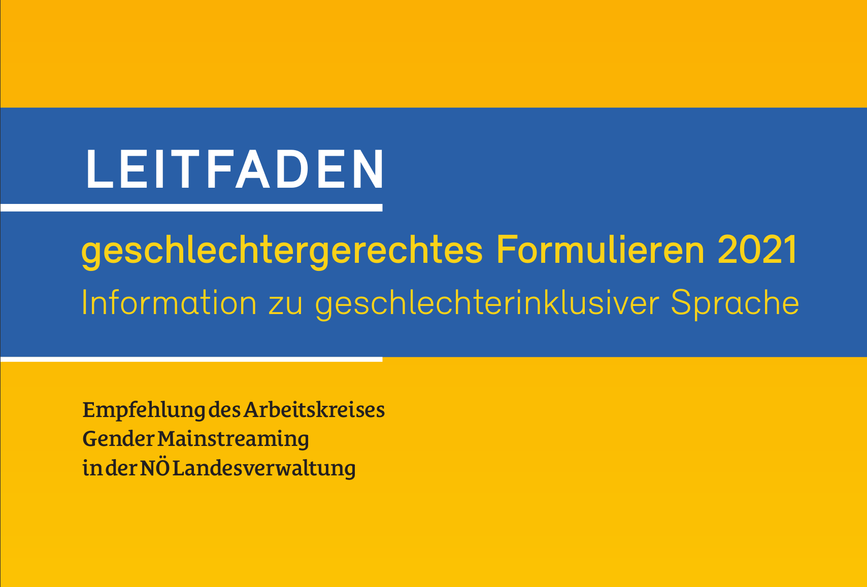 Leitfaden geschlechtergerechtes Formulieren 2021 - Information zu geschlechterinklusiver Spracher